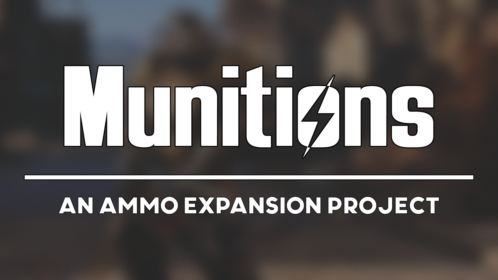 Munitions - An Ammo Expansion Project