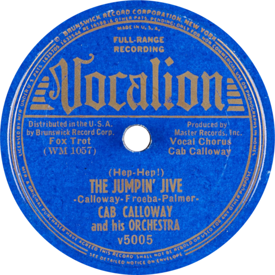 Cab Calloway and His Orchestra - (Hep-Hep!) The Jumpin' Jive.png